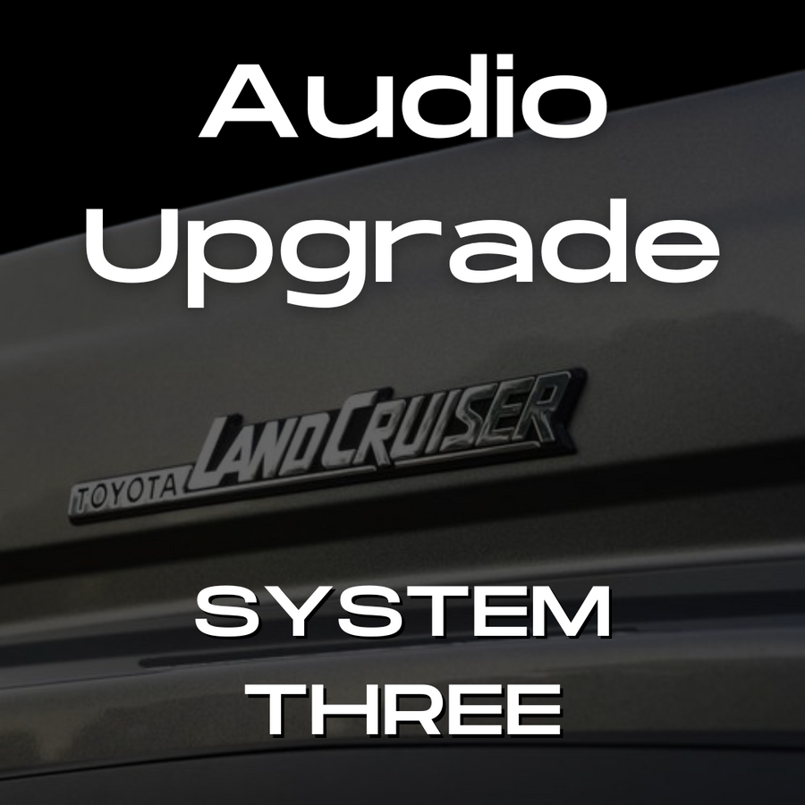 70 Series Land Cruiser System Three Audio Upgrade