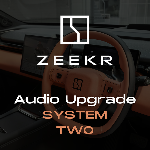 Zeekr Audio Upgrade — System Two