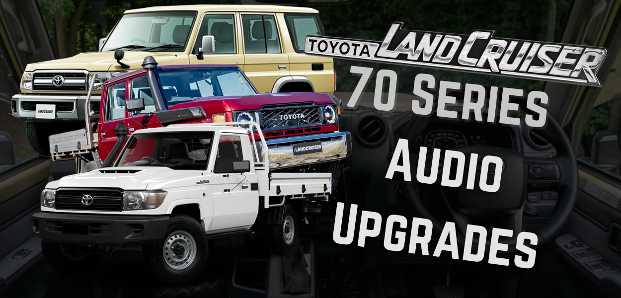 70 Series Land Cruiser Audio Upgrades