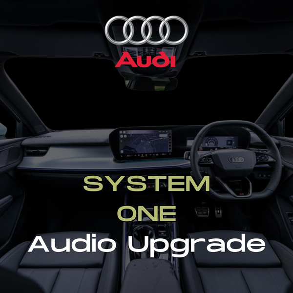Audi Audio Upgrade - SYSTEM ONE