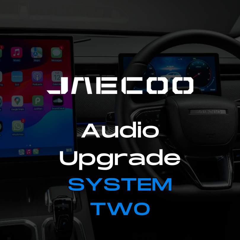 Jaecoo System Two Audio Upgrade