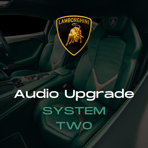 Lamborghini Audio Uprade SYSTEM TWO