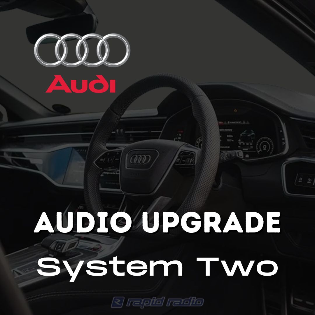 Audi Audio Upgrade - SYSTEM TWO