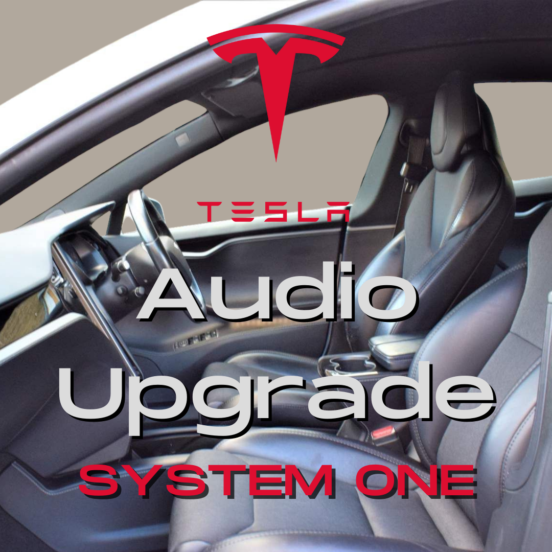Tesla Audio Upgrade - SYSTEM ONE