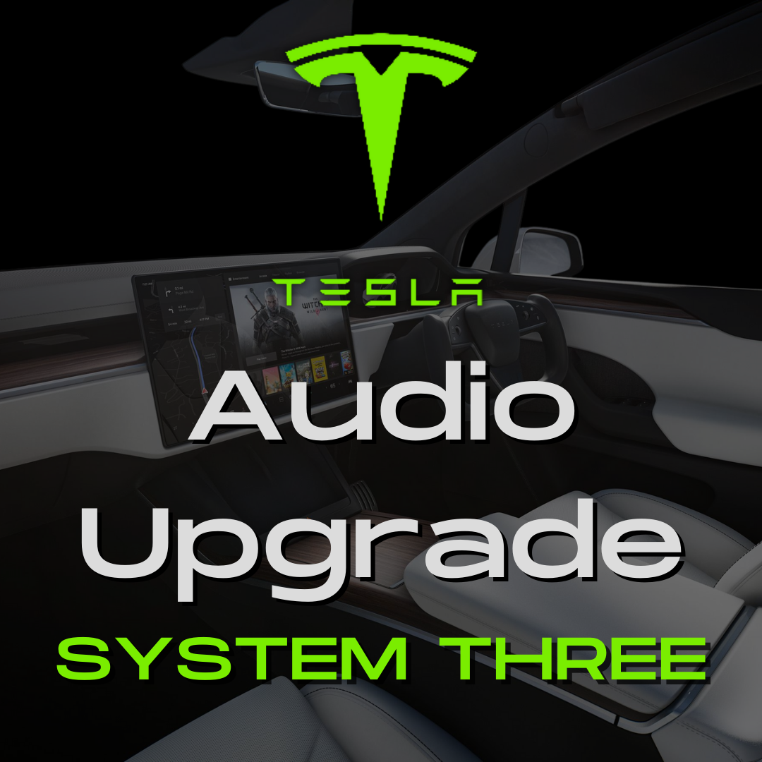 Tesla Audio Upgrade - SYSTEM THREE